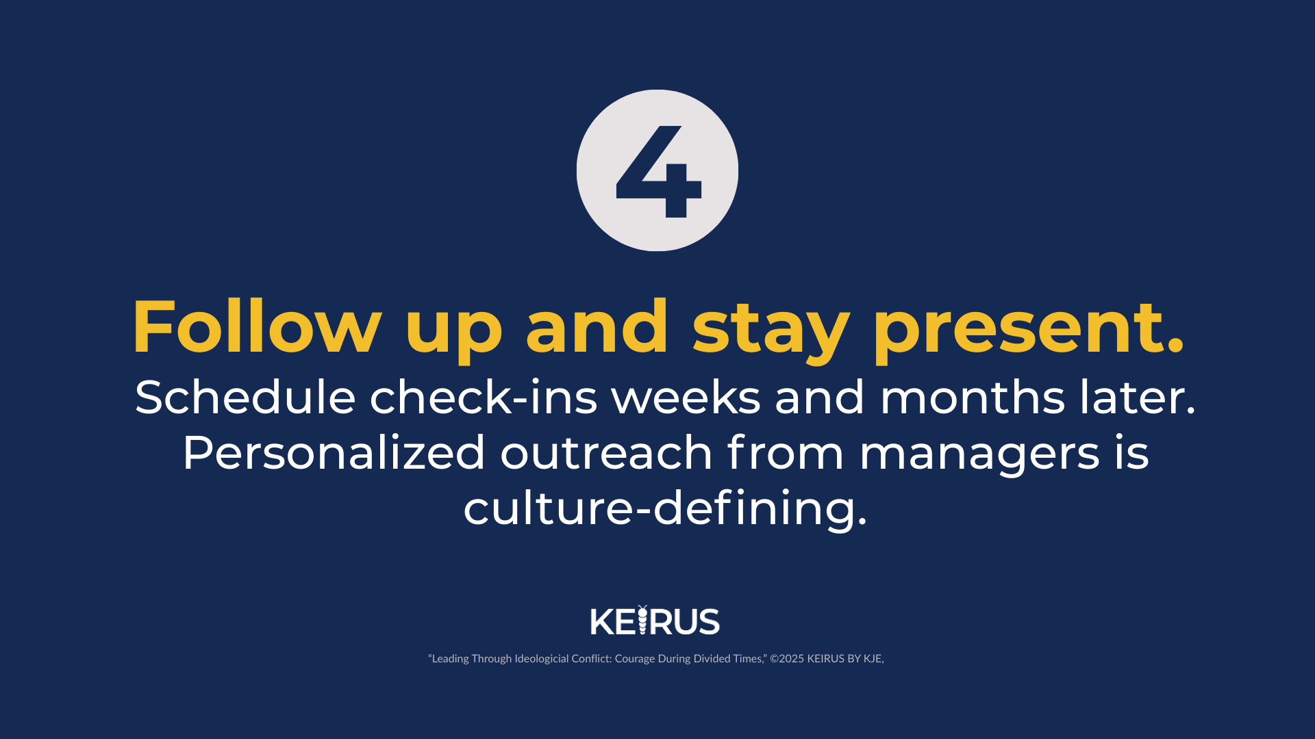 Five ways to lead courageously during divided times, KEIRUS BY KJE