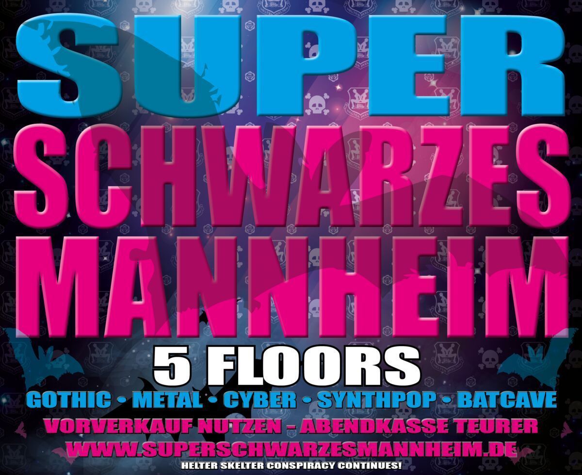 super schwarzes Mannheim Event