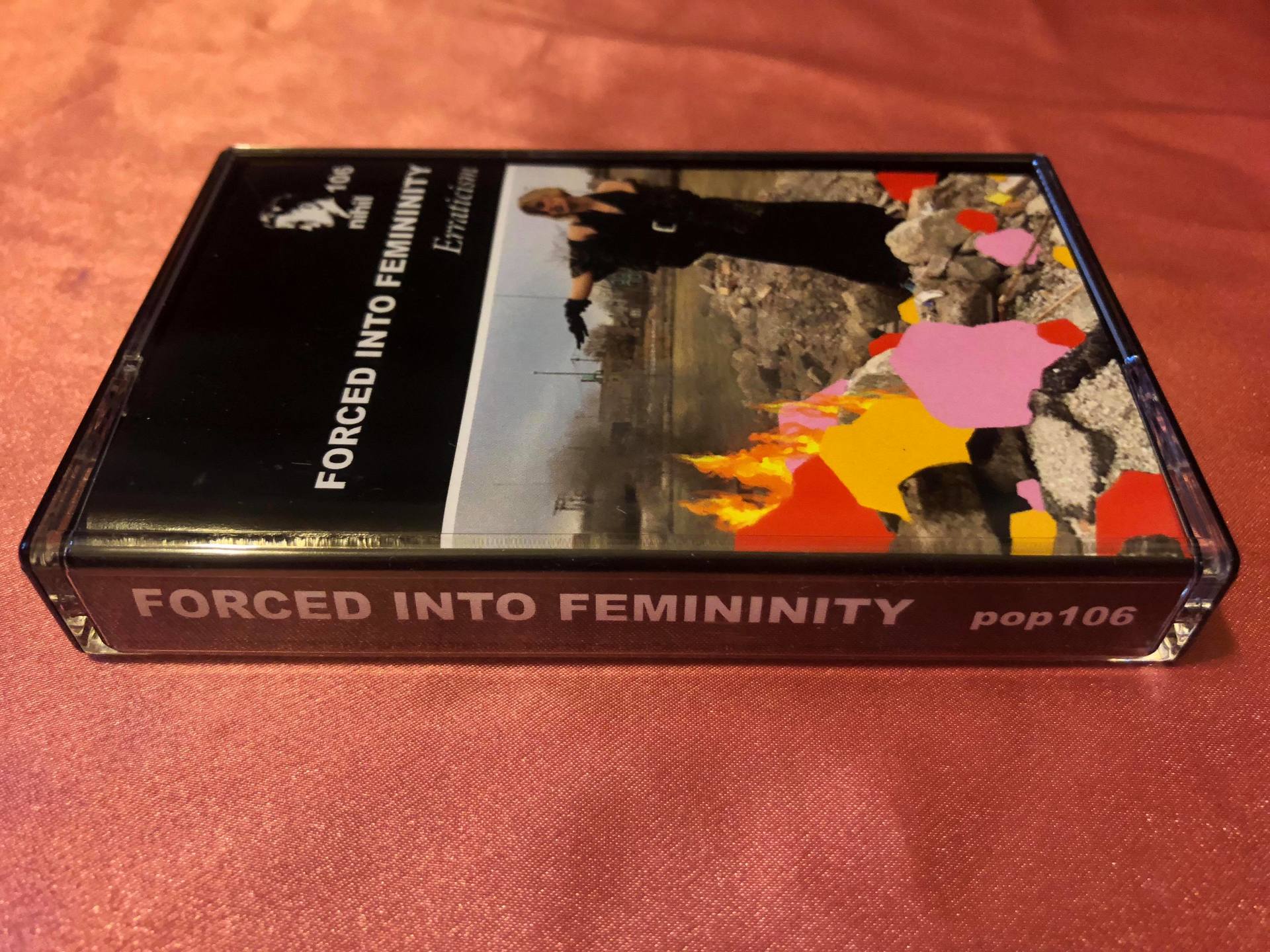 Forced Into Femininity - Erraticism