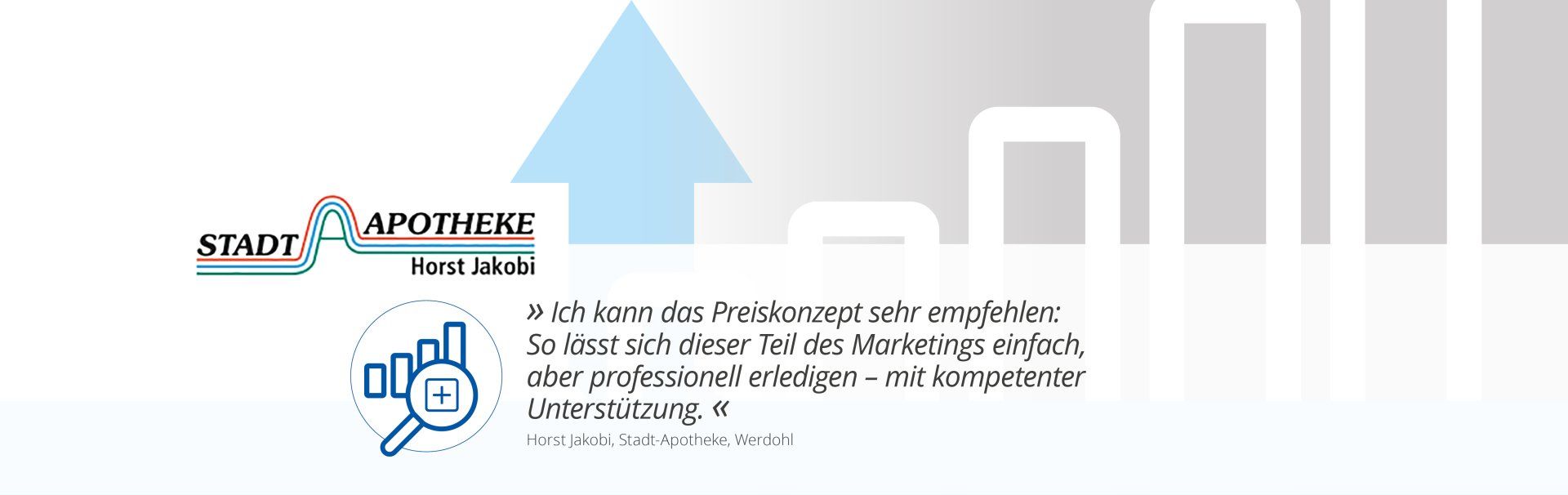 Ich kann das Preiskonzept sehr empfehlen: So lässt sich dieser Teil des Marketings einfach, aber professionell erledigen - mit kompetenter Unterstützung. (Horst Jakobi, Stadt-Apotheke, Werdohl)