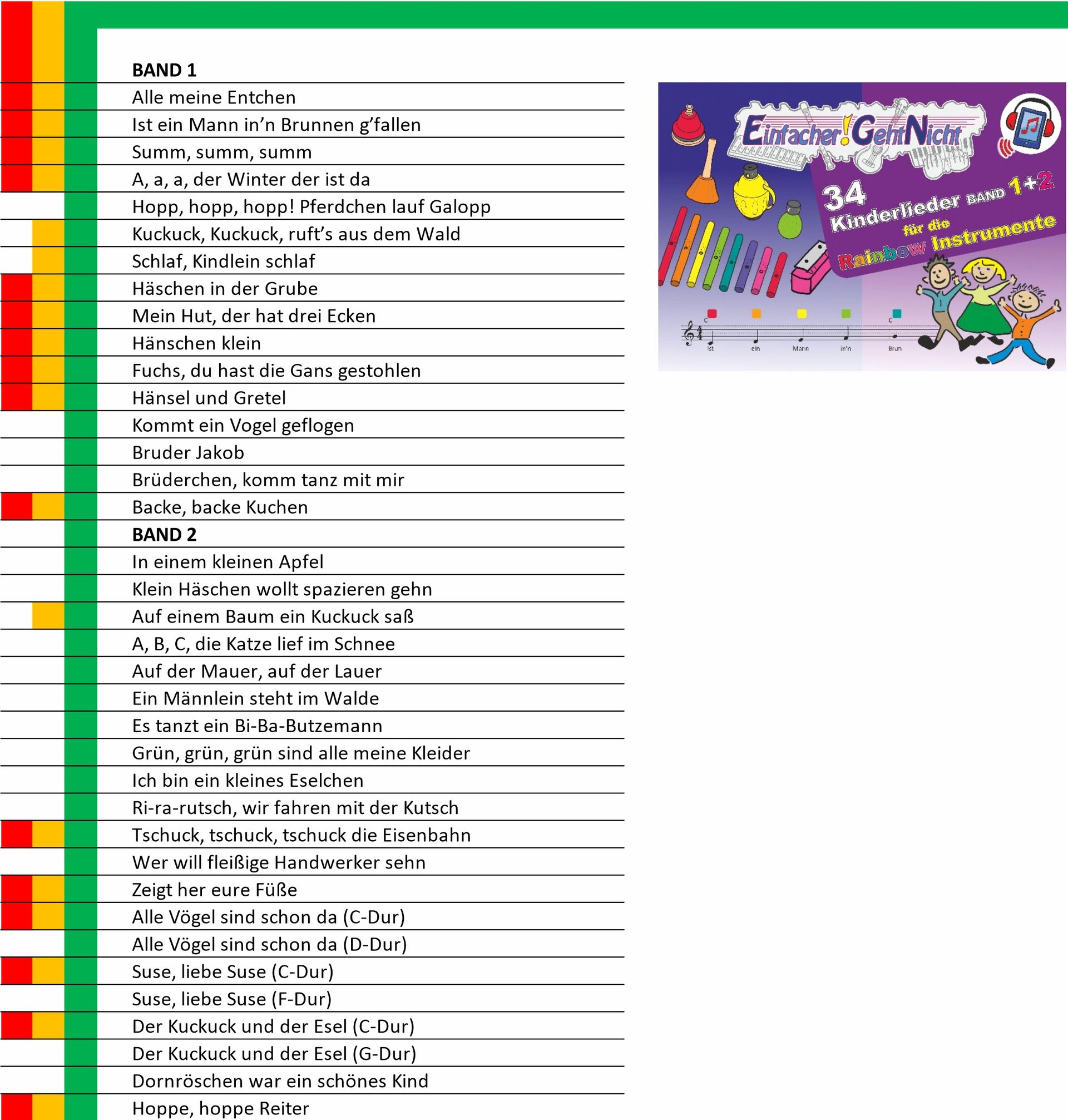 34 Kinderlieder Titelliste 34 Kinderlieder Band 1+2 für Rainbow Instrumente