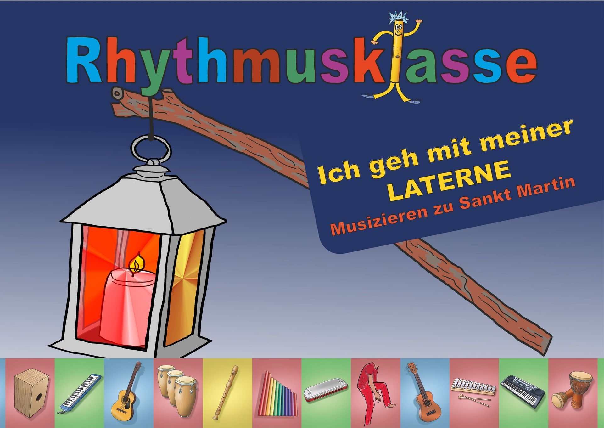 Ich geh mit meiner Laterne | Noten für Rhythmusklasse | Laterne mit Kerze