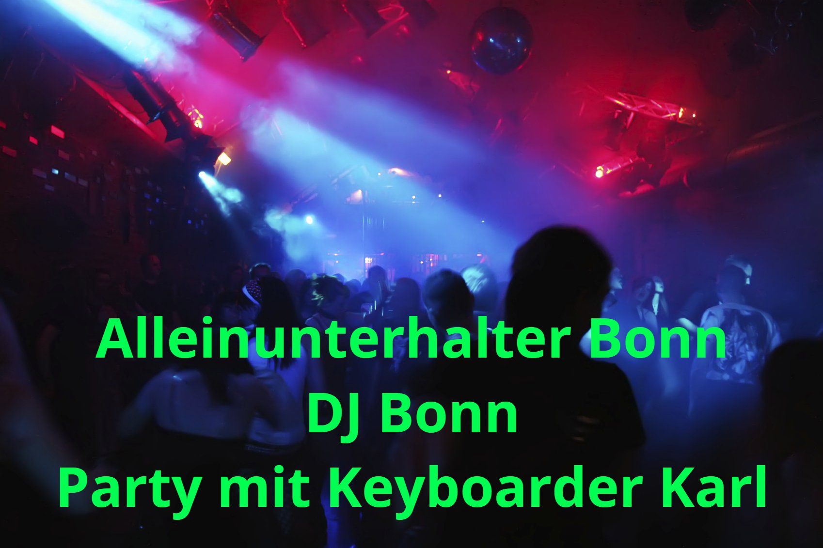 Alleinunterhalter Bonn - Dj Bonn - Live Musik und DJ Bonn inkl Musik und Licht Technik