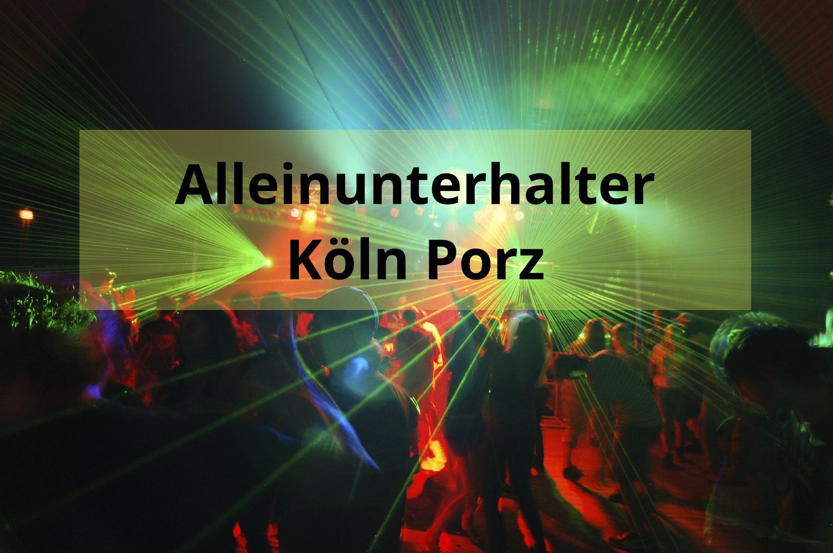Alleinunterhalter Köln Porz inklusive DJ und Live Musik