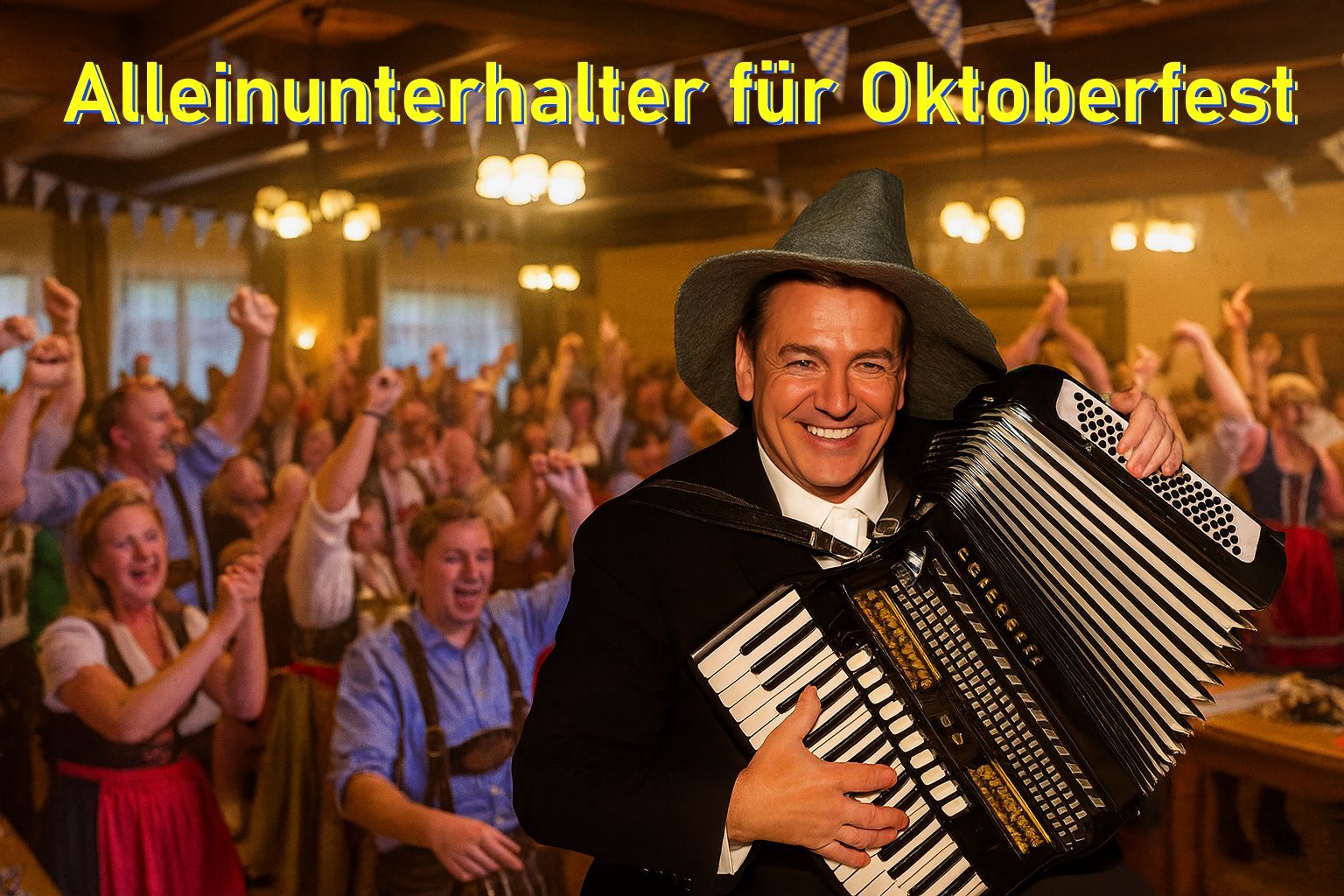 Alleinunterhalter in Köln und ganz NRW für Oktoberfest Alleinunterhalter in Köln und ganz NRW für Oktoberfest