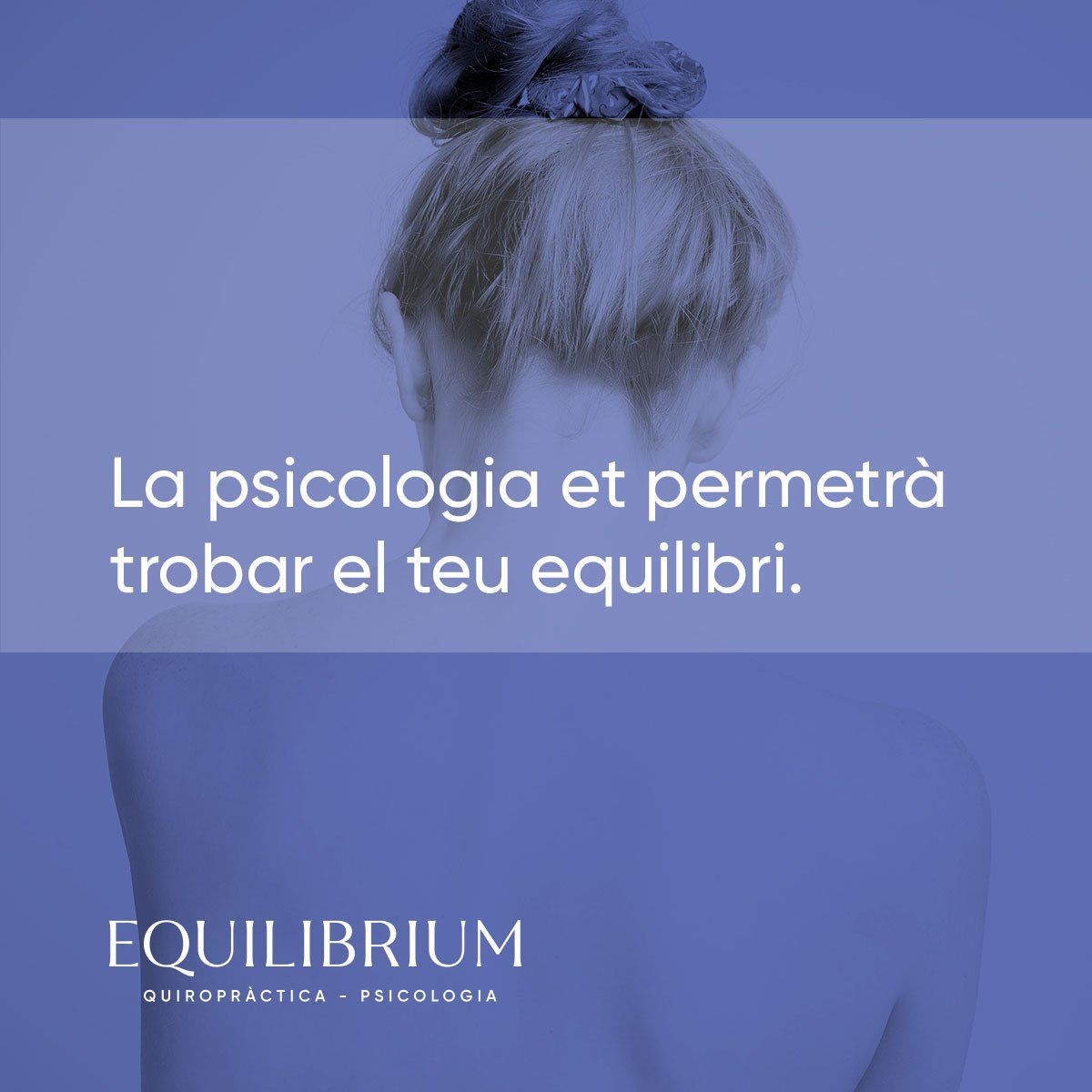 Quiropractica y Psicologia - La Garriga