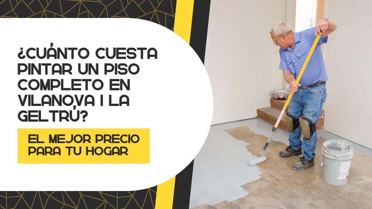 ¿Cuánto cuesta pintar un piso completo en Vilanova i la Geltrú? ¿Cuánto cuesta pintar un piso completo en Vilanova i la Geltrú?