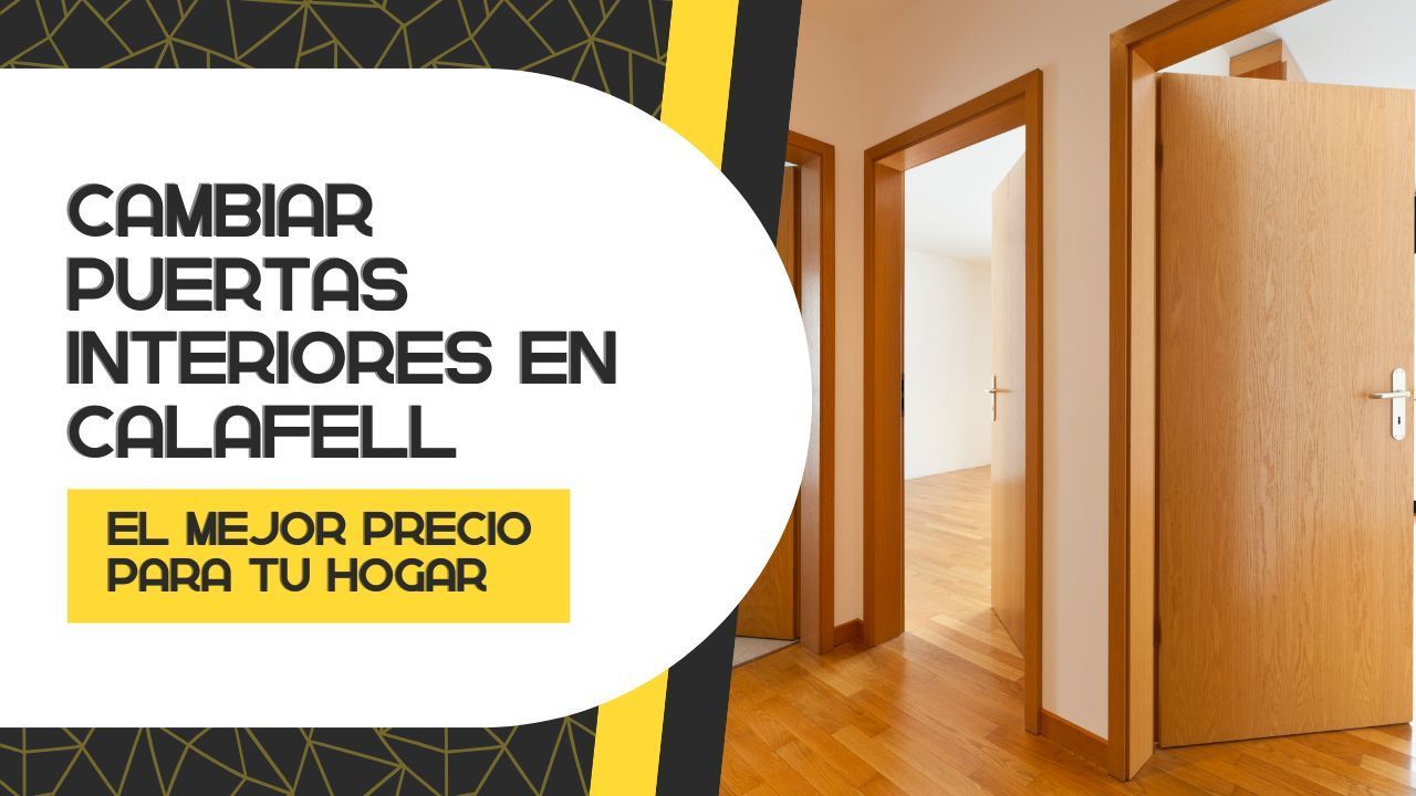 Cambiar puertas en Calafell | Precios y consejos Cambiar puertas en Calafell | Precios y consejos
