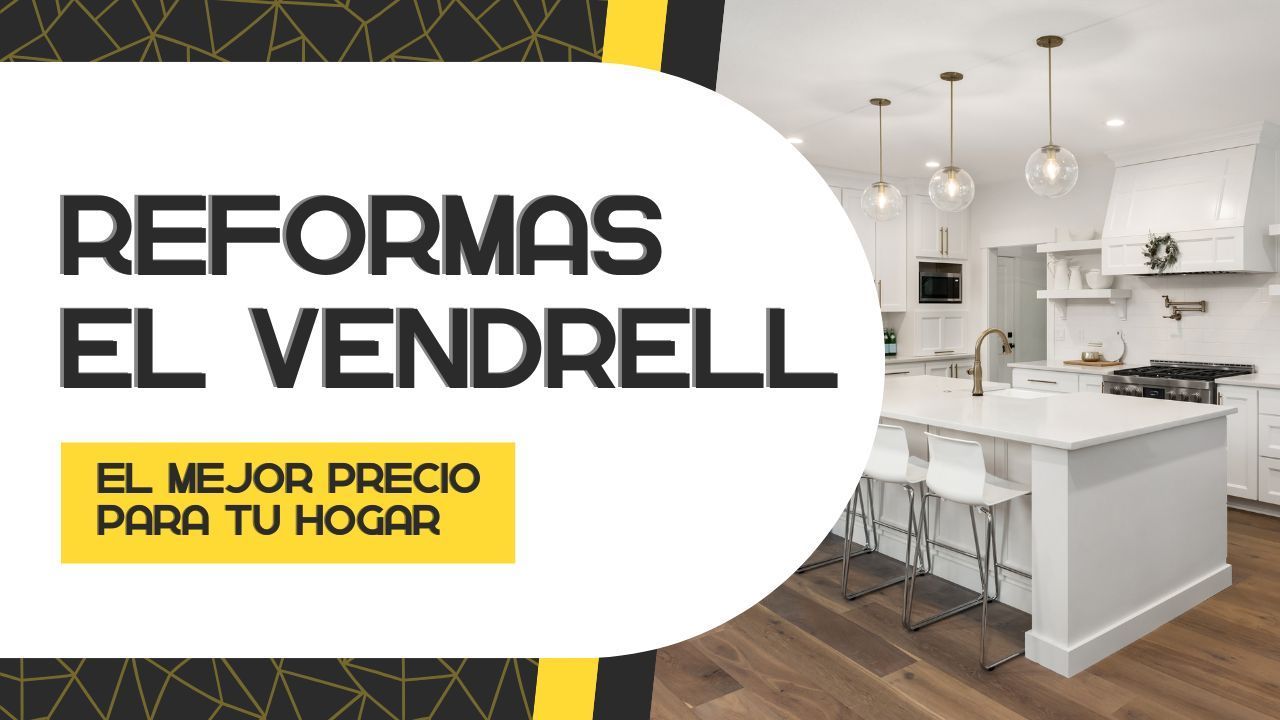 Empresa de Reformas El Vendrell Empresa de Reformas El Vendrell