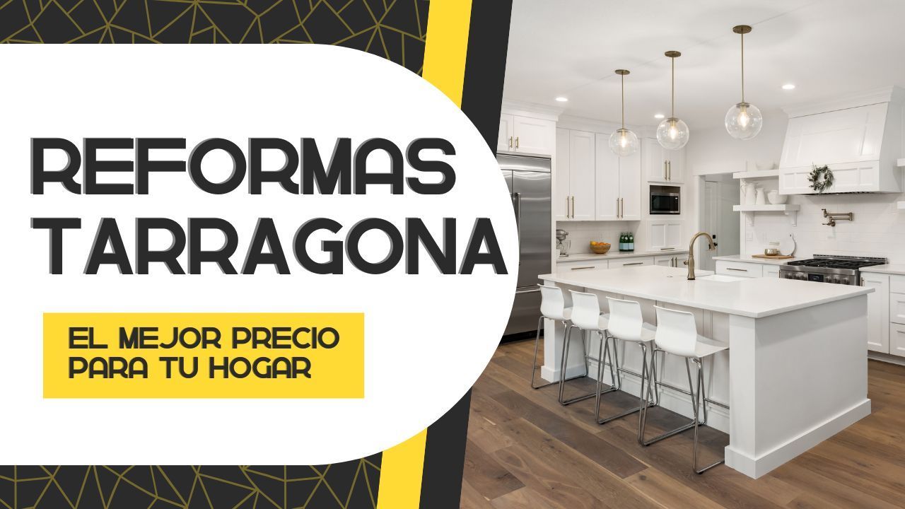 Reformas Tarragona
