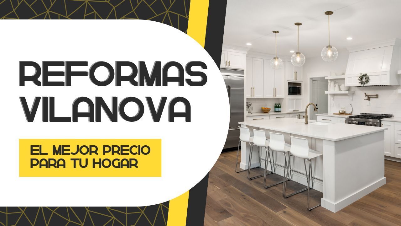 Reformas Vilanova