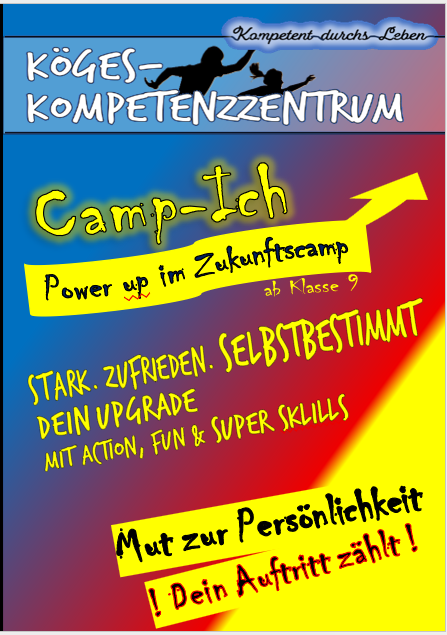 Camp-Ich: Selbstbestimmt zum Schulabschluss, Selbstbestimmt in den Beruf - Persönlichkeitsentwicklung Selbststeuerung
