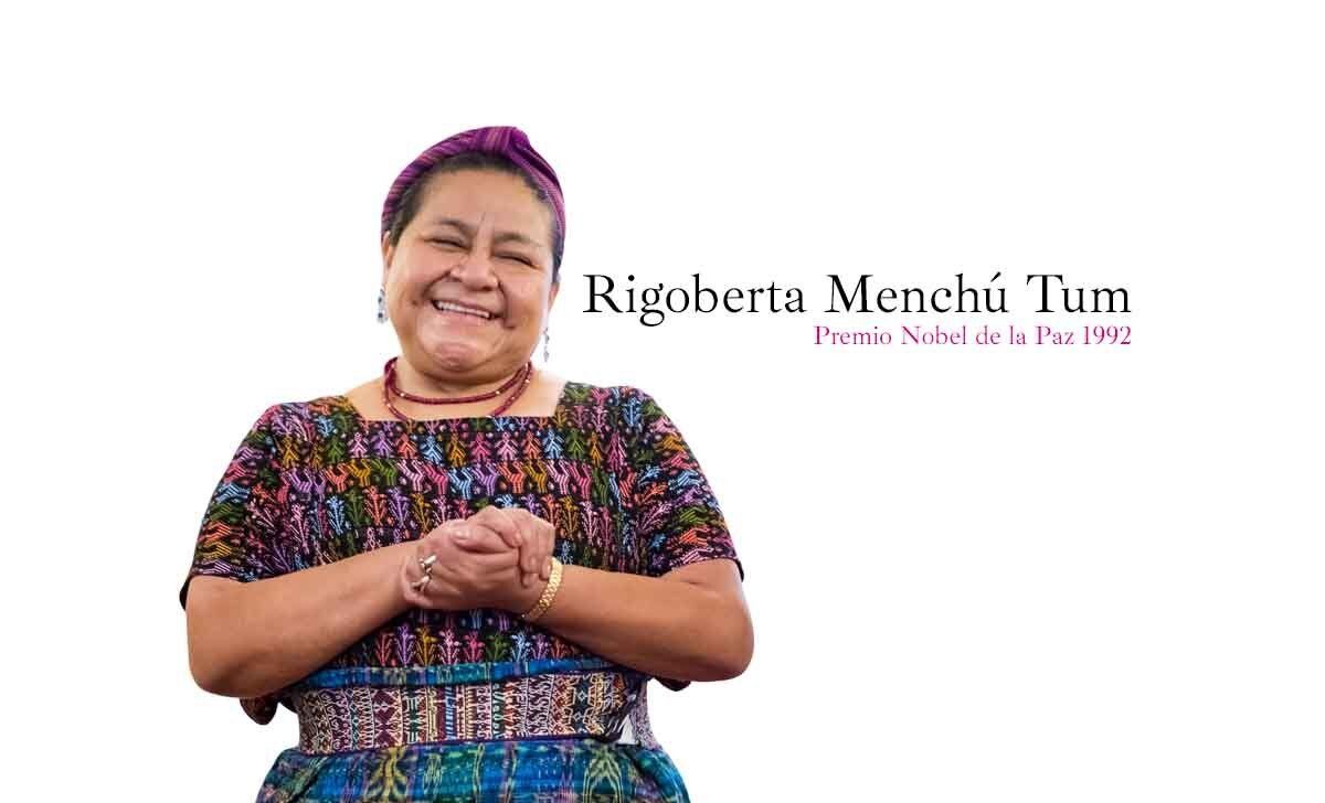 Rigoberta Menchú Tum, premio Nobel de La Paz 1992
