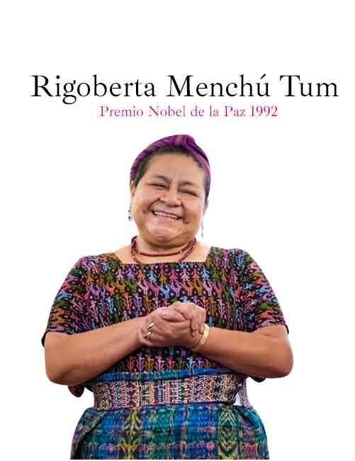 Rigoberta Menchú Tum premio Nobel de La Paz 1992 Rigoberta Menchú Tum premio Nobel de La Paz 1992