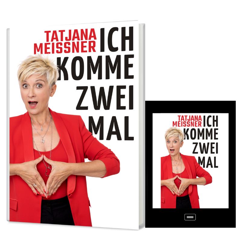 Tatjana Meissner - Ich komme zweimal Tatjana Meissner - Ich komme zweimal