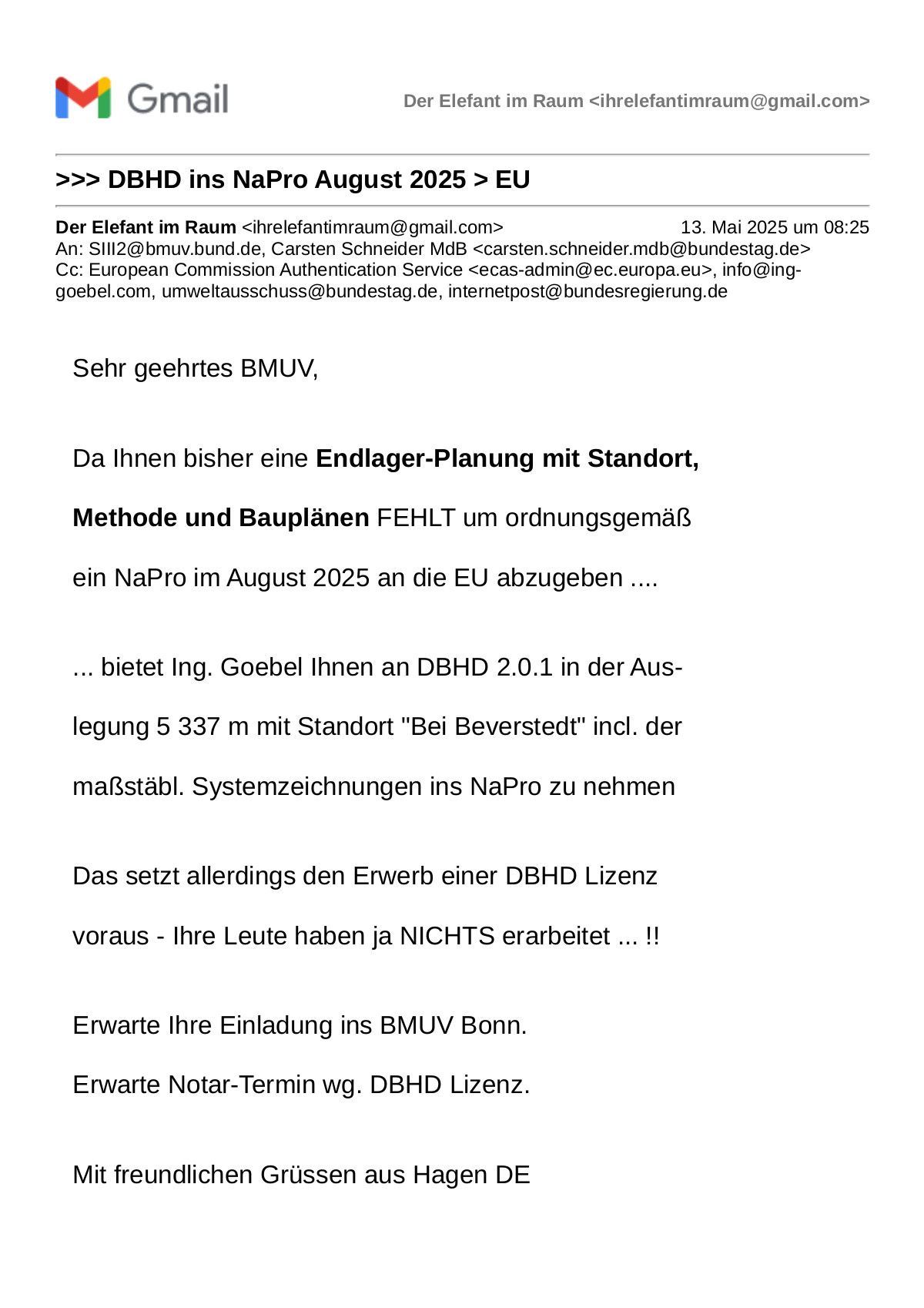 >>> Brief an BMUV, Umweltminister Schneider, EU, Umweltausschuss
und Bundesregierung - DBHD ins NaPro August 2025 - ausser DBHD
wurde nicht sicheres, tragfähiges für die BRD erarbeitet - MfG Ing. G.