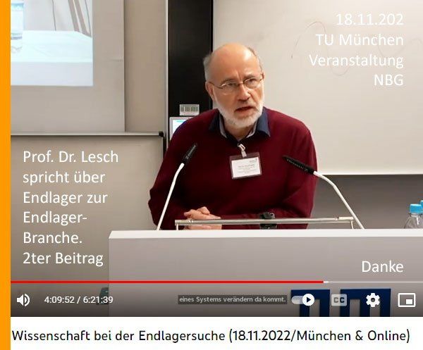 Prof. Dr. Lesch Endlagerung - Rede zu BGE und DBHD und dem Volk ansich