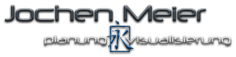 Jochen Meier | Planung und Visualisierung Jochen Meier | Planung und Visualisierung