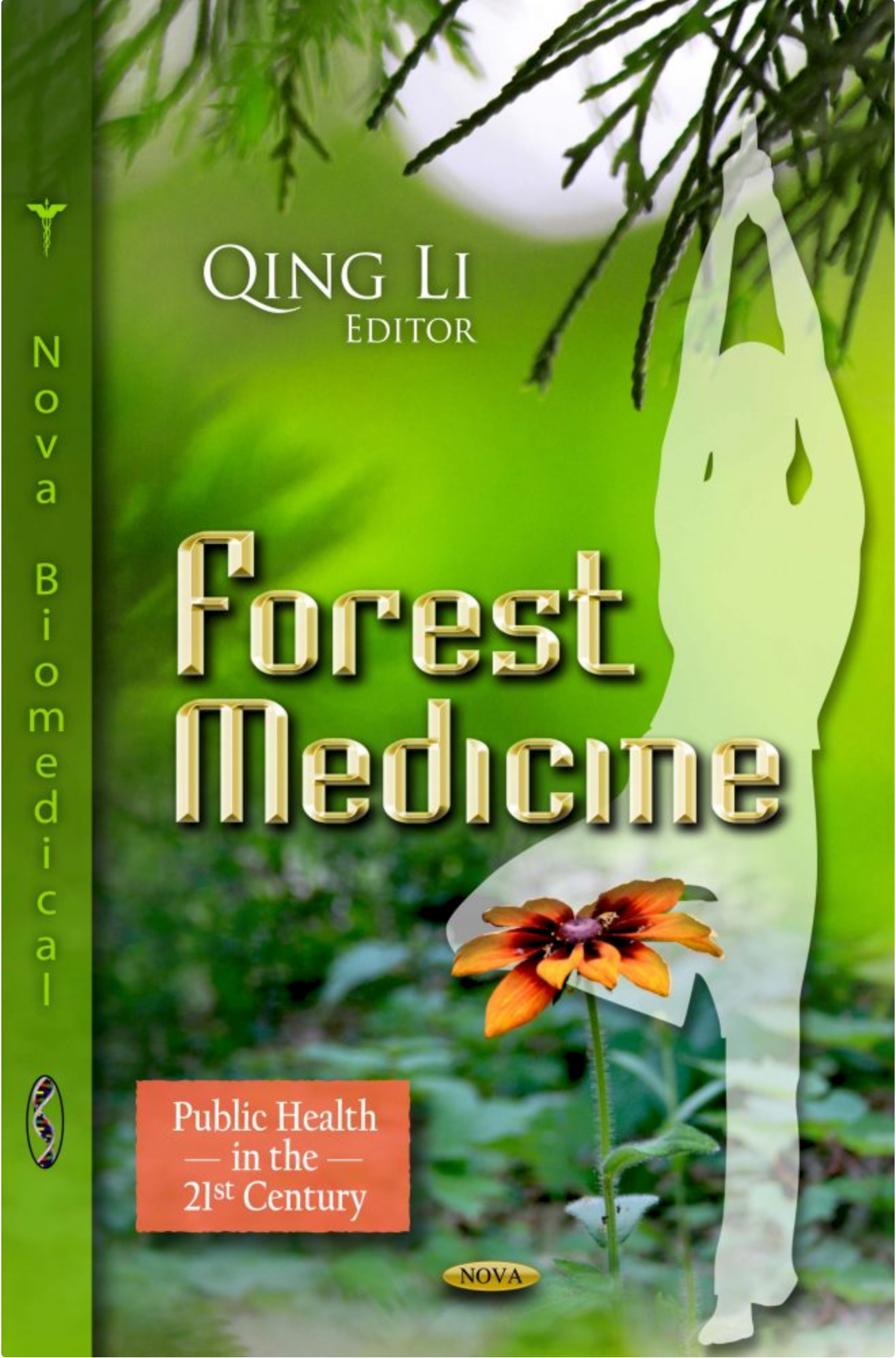 English-language reference book on forest medicine and its health Cover of Forest Medicine, edited by Professor Qing Li