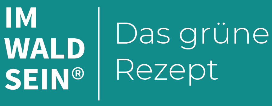 IM-WALD-SEIN® Top Expert. Klinische Waldtherapie für Vorsorge-, Reha- und Kureinrichtungen