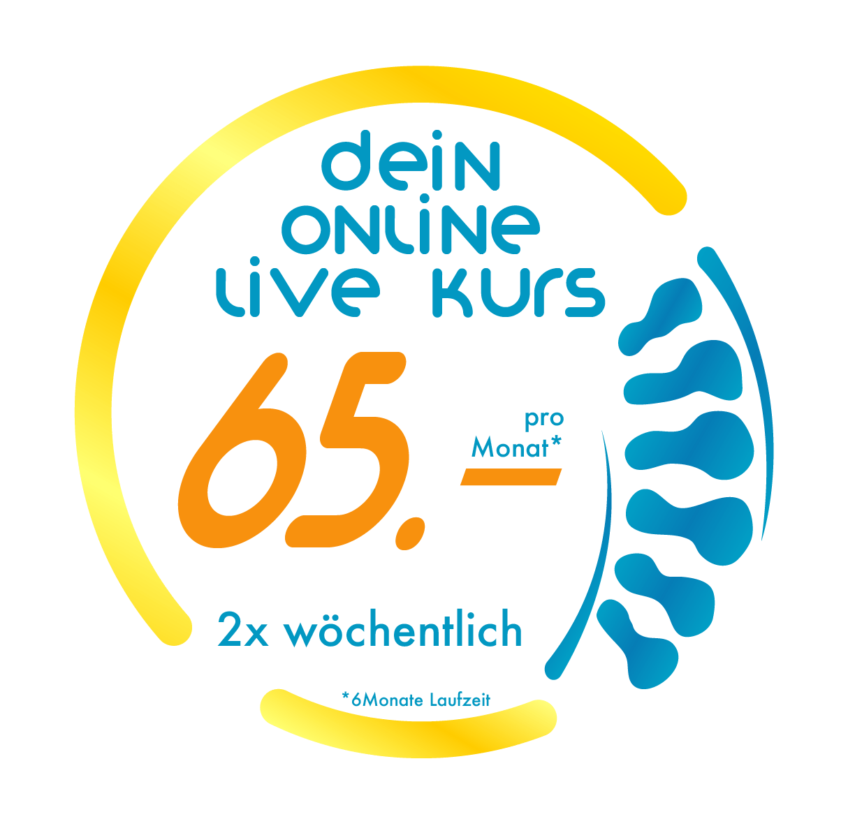 Online Kurs 2x wöchentlich Online Kurs 2x wöchentlich