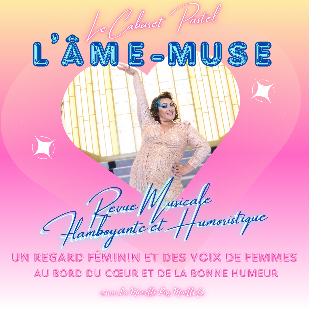 Le cabaret pastel de l'Ame-Muse