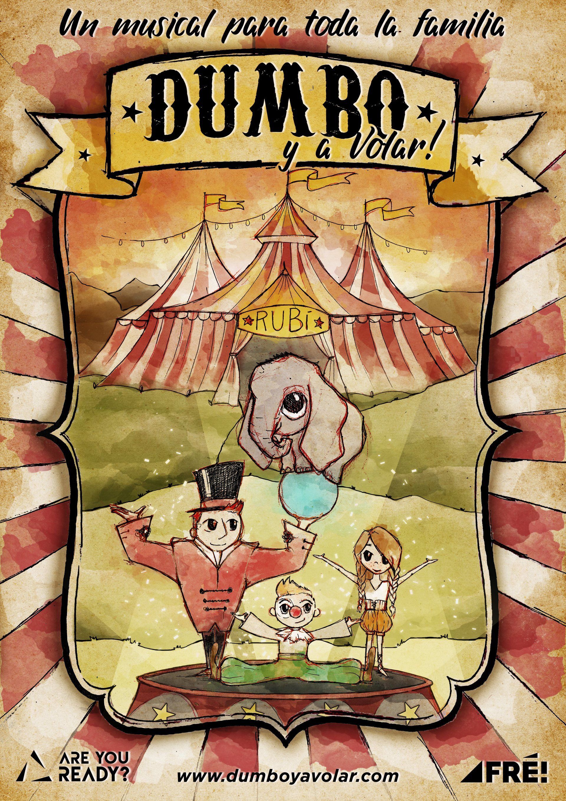 Cartel del espectáculo Dumbo y a Volar! de Are You Ready