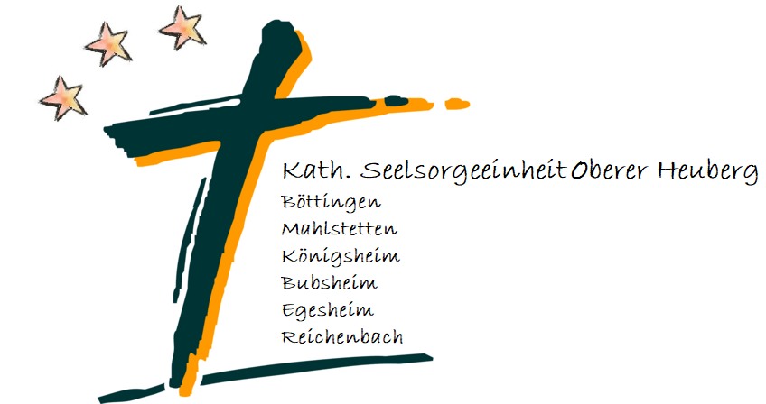 Katholische Seelsorgeeinheit Oberer Heuberg Böttingen Bubsheim Egesheim Königsheim Mahlstetten Reichenbach