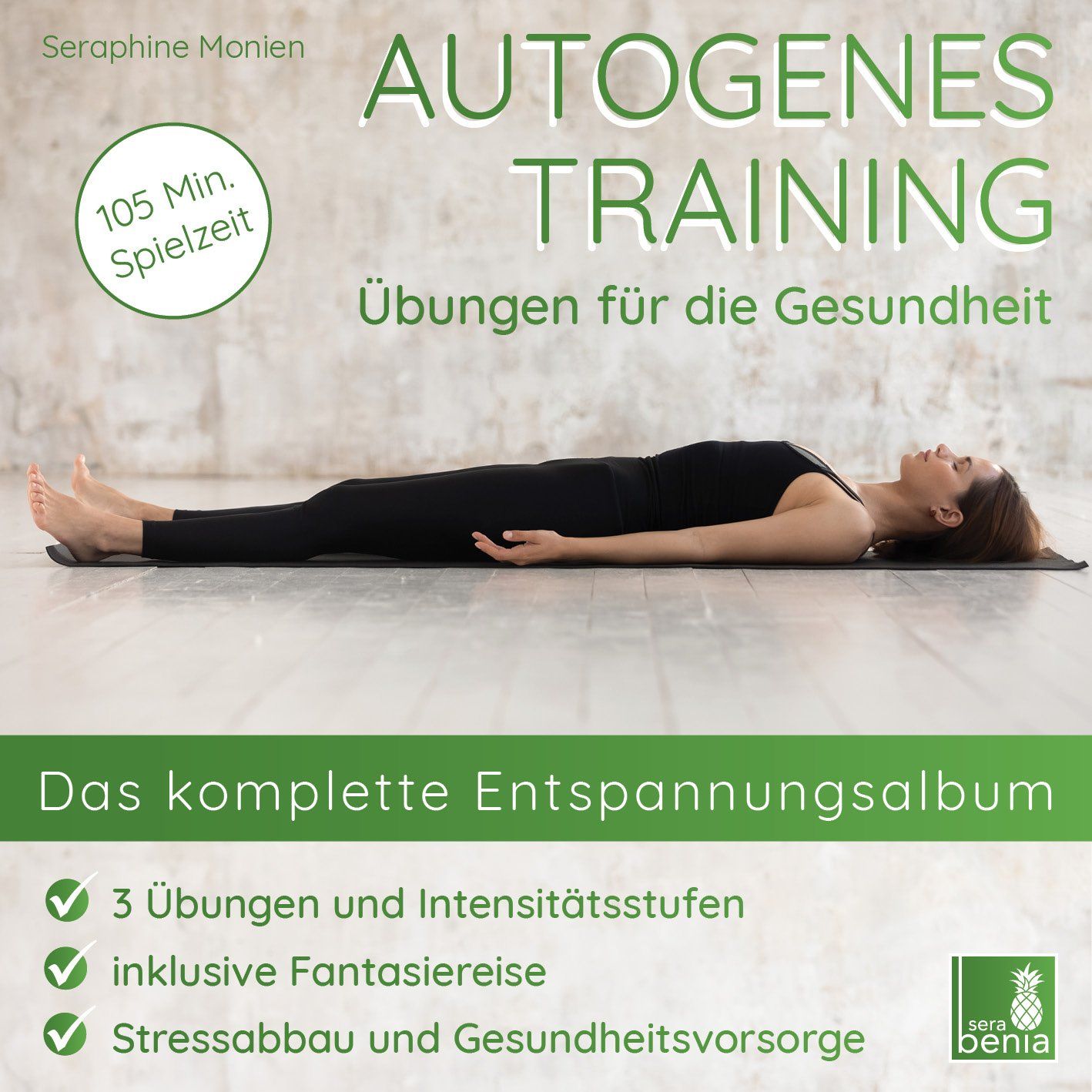 CD cover Autogenes Training / Übungen für die Gesundheit  - von Seraphine Monien
