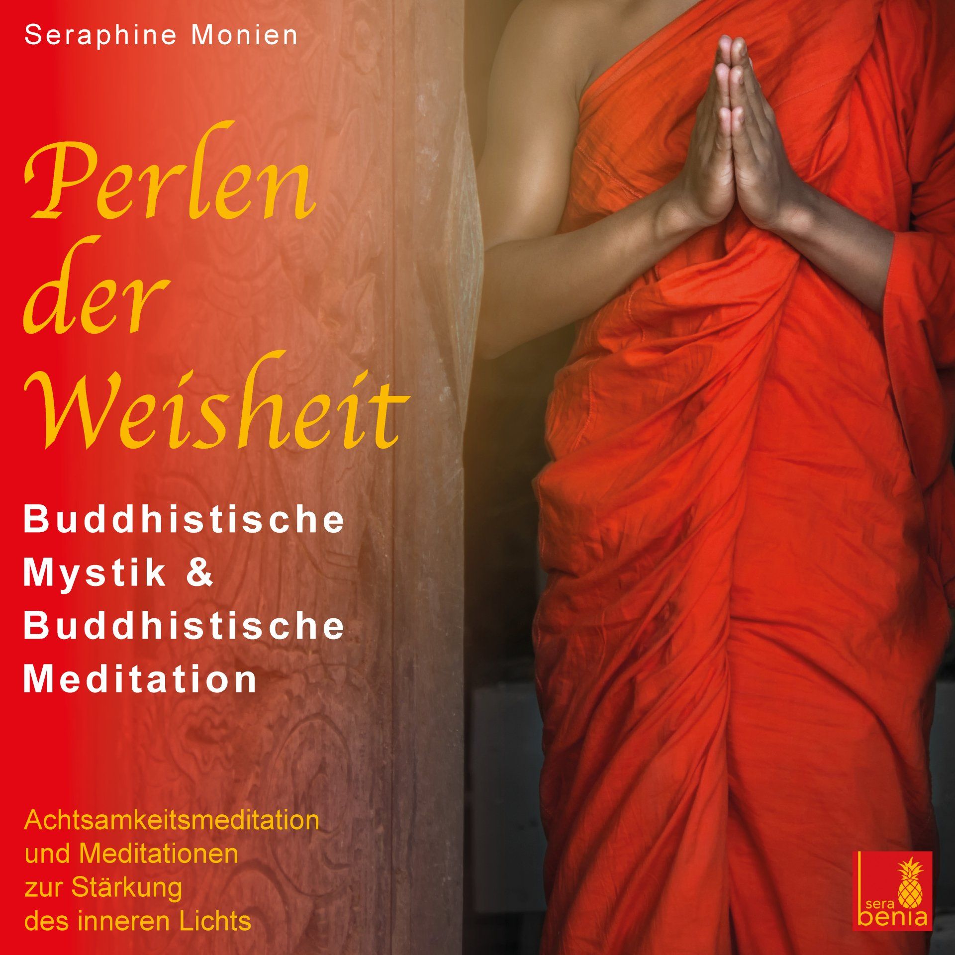 CD cover - Perlen der Weisheit – Buddhistische Mystik & Buddhistische Meditation - von Seraphine Monien