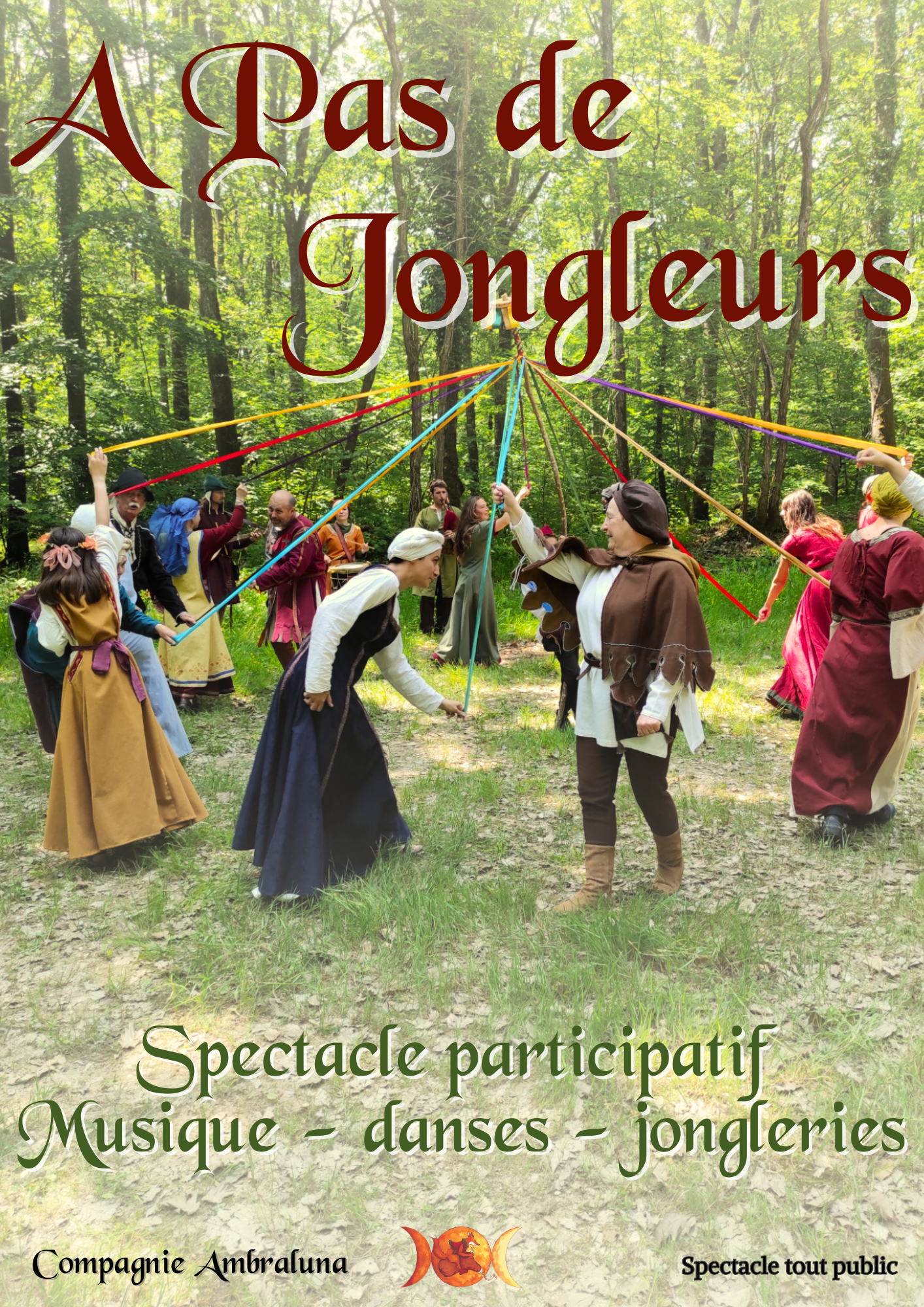 affiche A Pas de Jongleurs Ambraluna cercle de danseurs costume médiéval arbre de mai ruban forêt danseur participatif