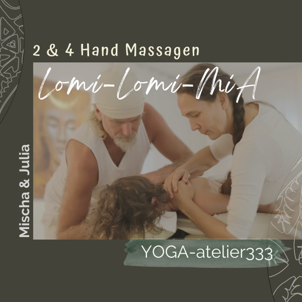 Lomi Lomi MiA | 2&4 Hand Massagen