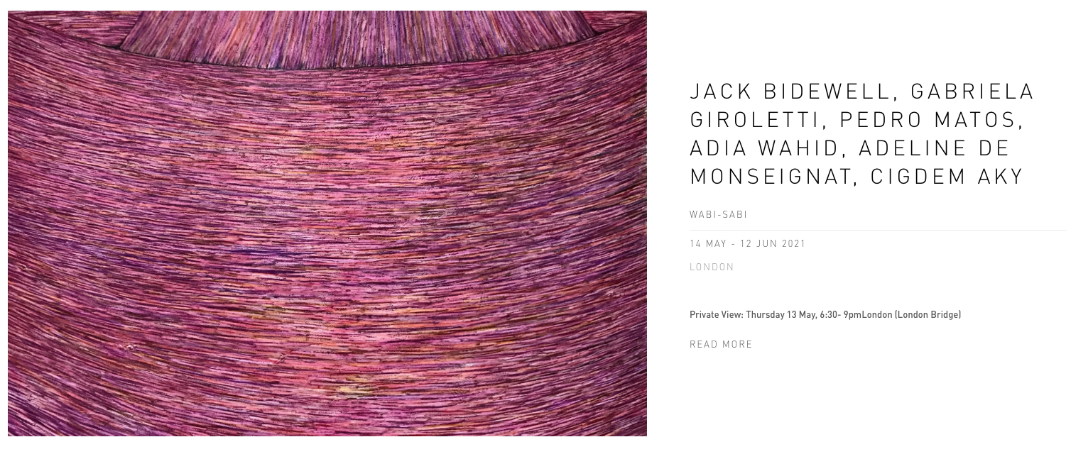 Kristin hjellegjerde Gallery, Cigdem Aky, Exhibition, Wabi Sabi, Jack Bidewell, Gabriela Giroletti, Pedro Matos, Adia Wahid, Adeline de Monseignat