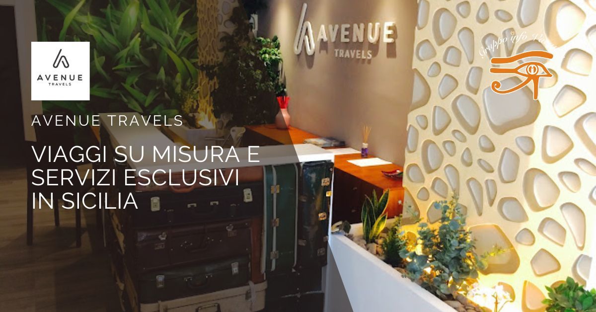 Avenue Travels Viaggi Su Misura e Servizi Esclusivi in Sicilia