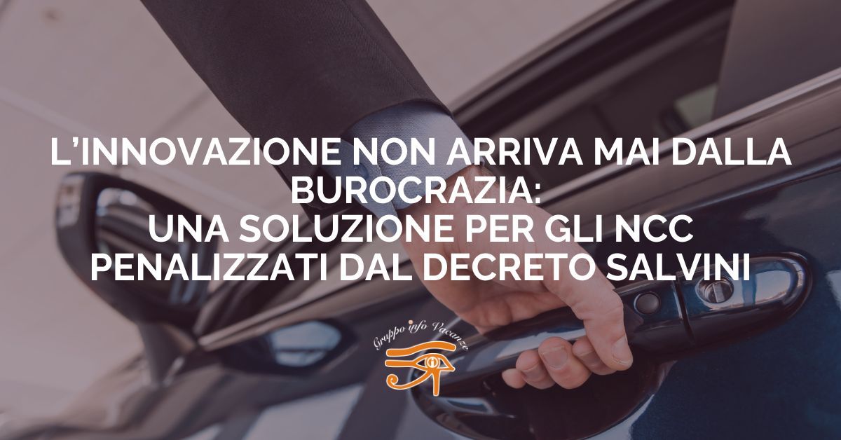 L’innovazione non arriva mai dalla burocrazia: una soluzione per gli NCC penalizzati dal Decreto Salvini
