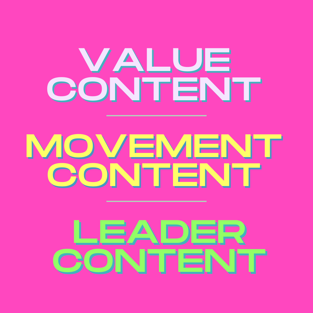 3 Content Arten die dir helfen zu Verkaufen: Value Vontent, Movement Content und Leader Content