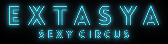 EXTASYA - SEXY CIRCUS EXTASYA - SEXY CIRCUS
