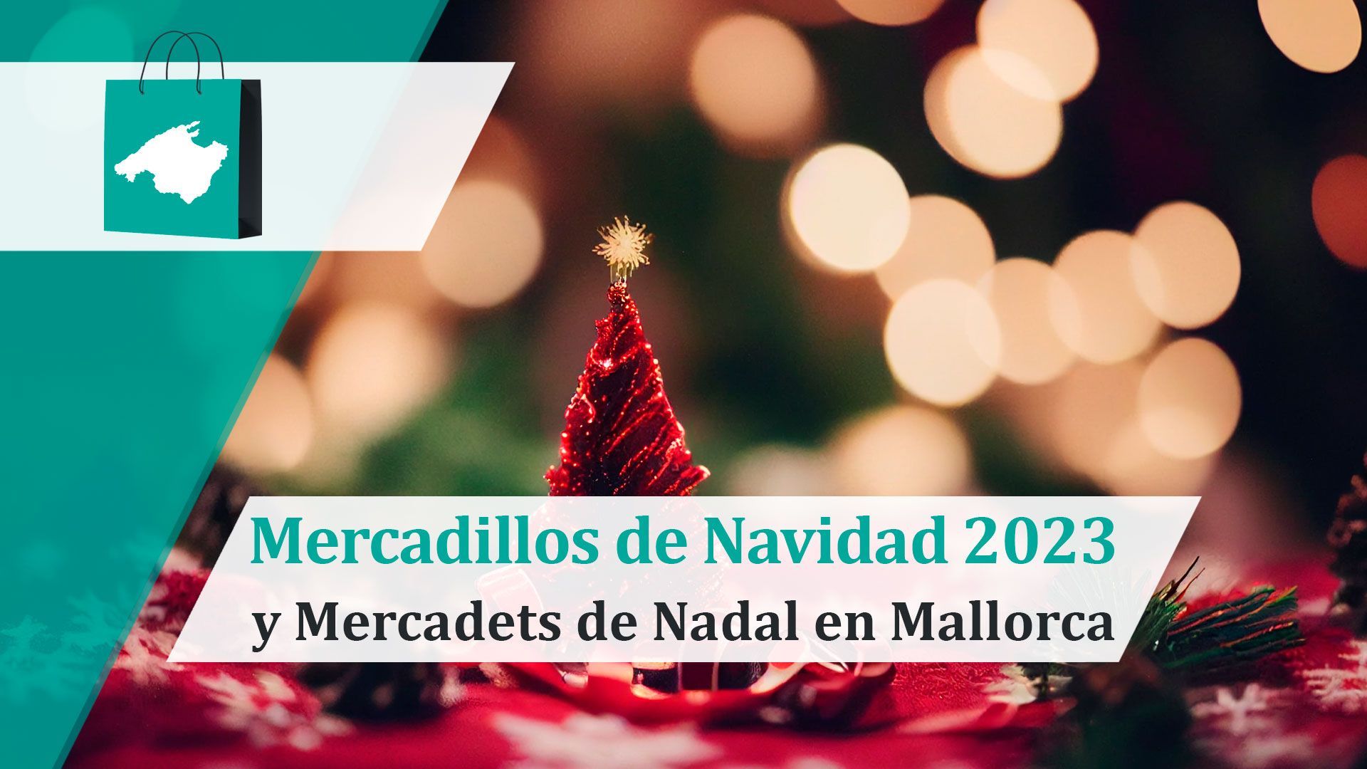 🎄Mercadillos de Navidad y Mercados de Navidad Mallorca 2023