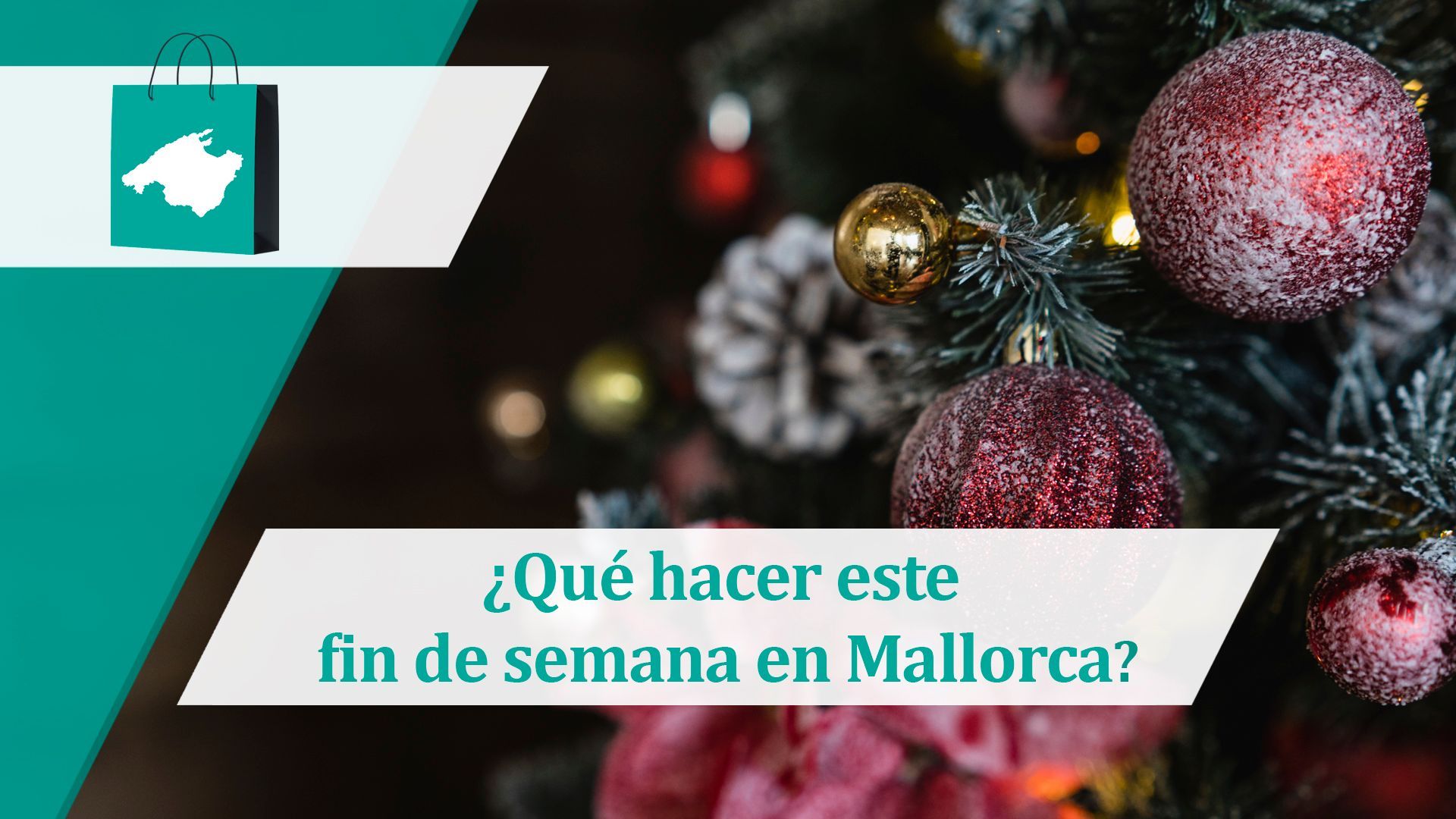 Pasa unas Navidades únicas y muy especiales en Mallorca este fin de semana