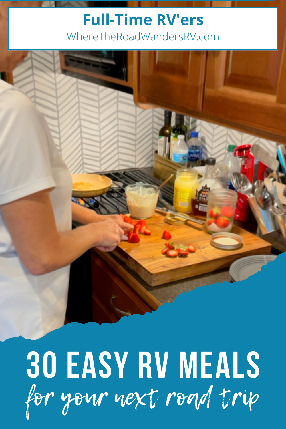 30 Easy RV Meals