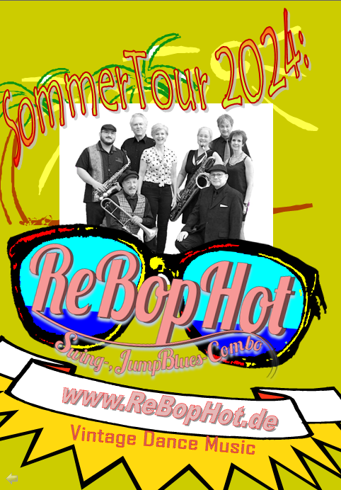 ReBopHot Sommertour 2024 ReBopHot Sommertour 2024