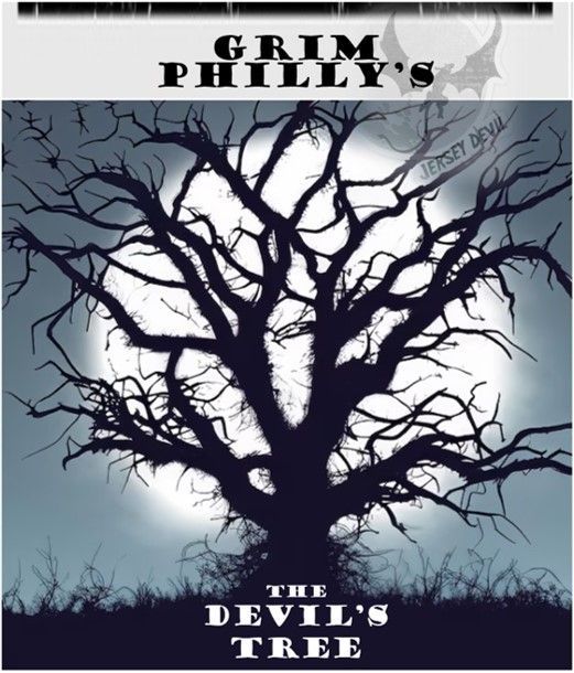 Grim Philly Podcast The Devils Tree and Haunted New Jersey listen here