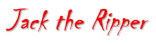 Jack the Ripper