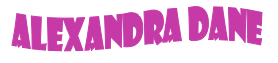 Alexandra Dane Interview February 2021