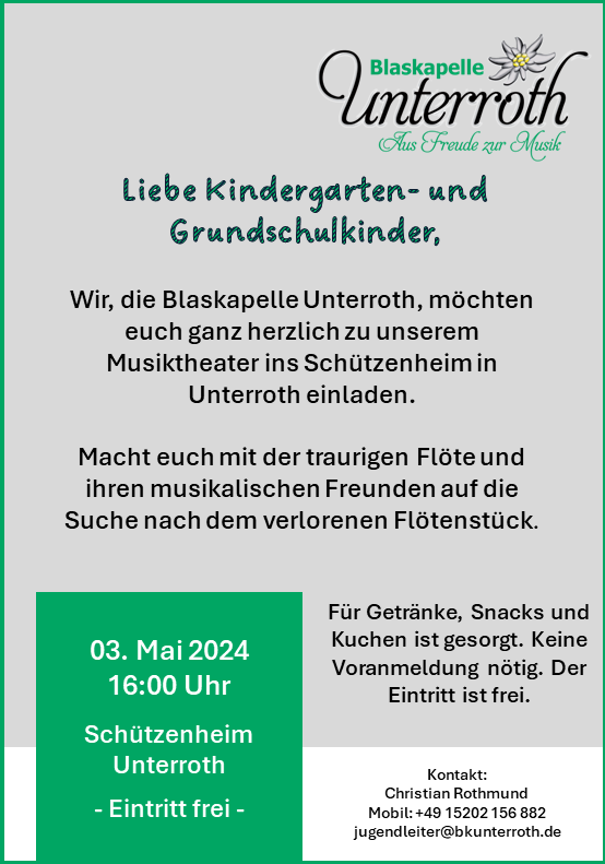 Musiktheater für Kinder Einladung 
Kindergartenkinder Grundschulkinder Herbert Hornig 03. Mai 16:00 Unterroth