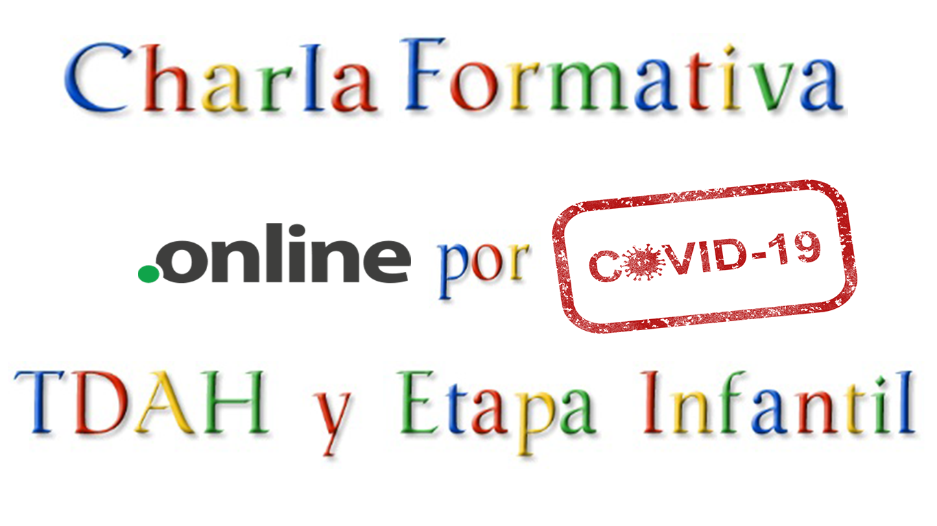 copyright @tdahmalaga.org charla formativa mayo 2020 covid19 coronavirus TDAH etapa infantil asociacion TDAH MALAGA online videoconferencia google meet instituto oficial formacion profesional MEDAC de Malaga especialidad tecnico superior educacion infantil asignatura desarrollo cogntivo motor proyecto investigacion alumnos alumnas alumnado estado de alarma españa andalucia primer curso ciclo