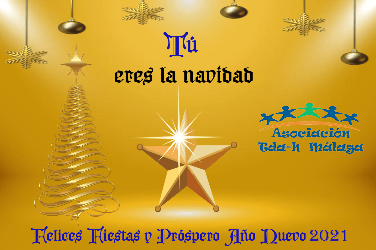 tu eres la navidad felices fiestas y prospero año nuevo 2021 asociacion tdah malaga