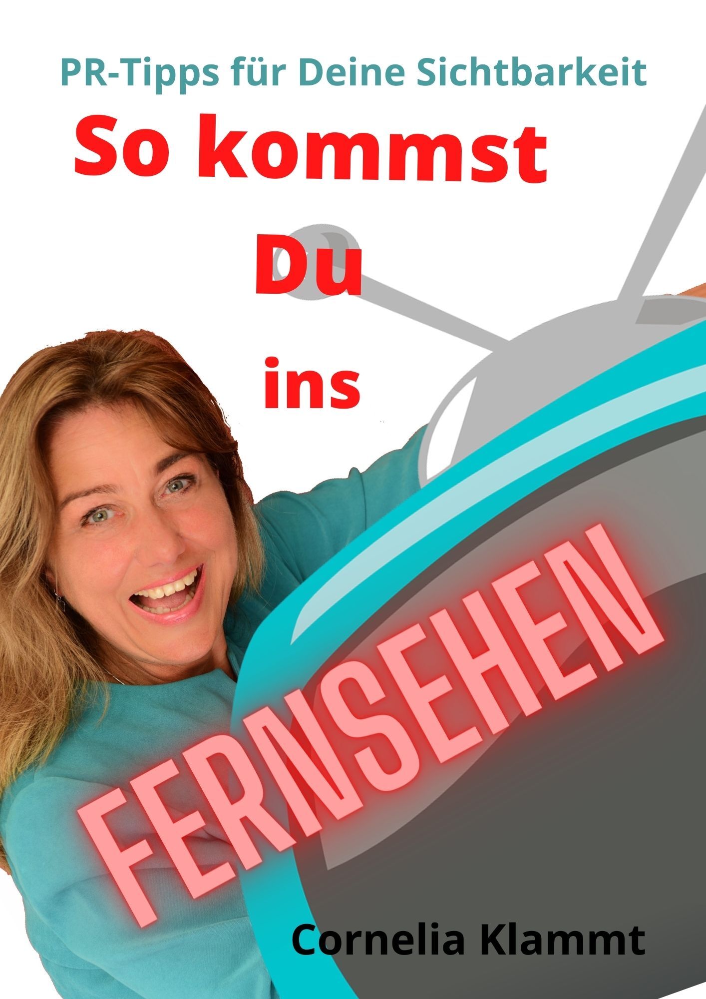 Tipps, wie das Fernsehen Deinem Business, Hotel, Gastro hilft So kommst Du mit Deinem Hotel und Business ins Fernsehen