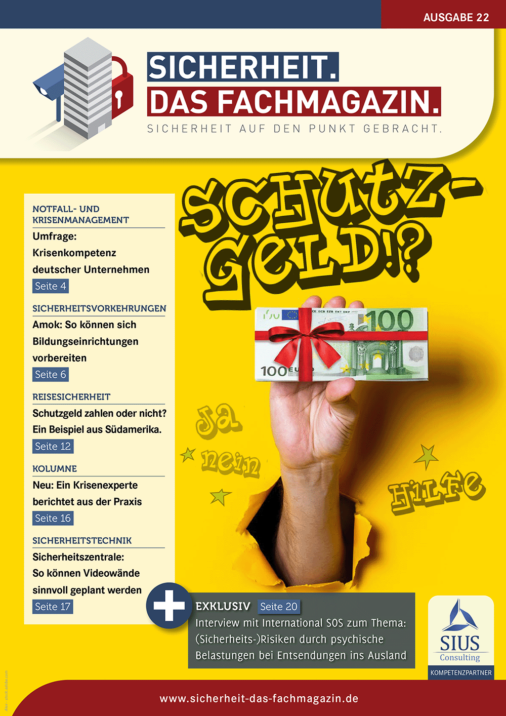 SICHERHEIT. Das Fachmagazin. - Ausgabe 22 SICHERHEIT. Das Fachmagazin. - Ausgabe 22