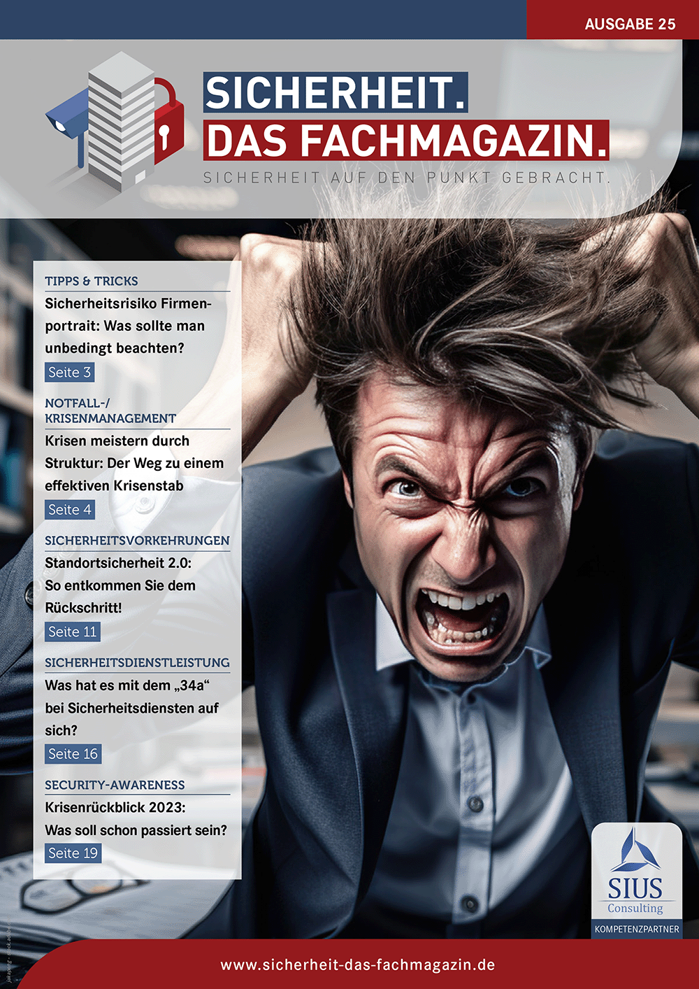 SICHERHEIT. Das Fachmagazin. - Ausgabe 25 SICHERHEIT. Das Fachmagazin. - Ausgabe 25